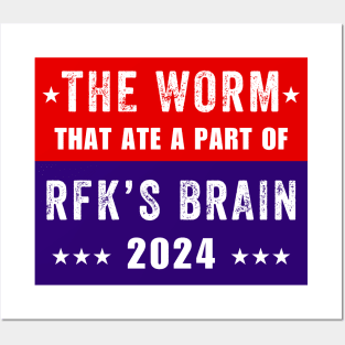 The Worm That Ate A Part Of RFK’s Brain 2024 Posters and Art